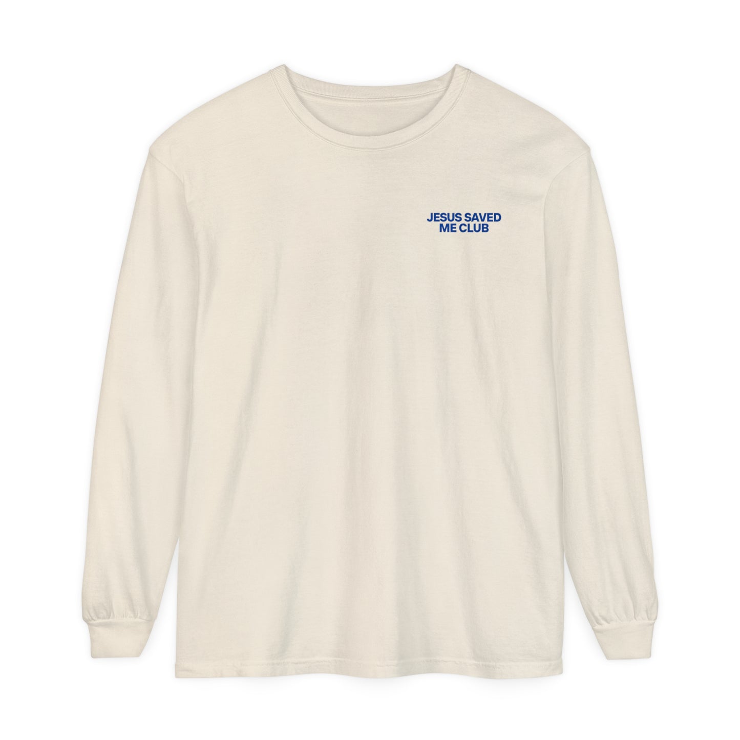 Let's Spend Eternity Together: Luke 23 Edition Long-Sleeve