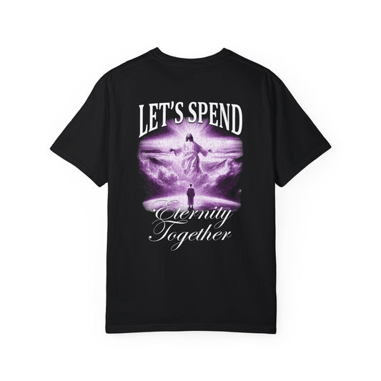 Let's Spend Eternity Together: Ascension Edition T-Shirt